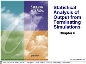 Statistical Analysis of Output from Terminating Simulations Chapter