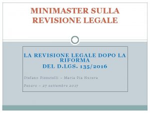 MINIMASTER SULLA REVISIONE LEGALE DOPO LA RIFORMA DEL