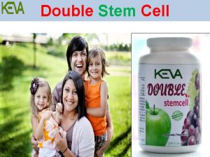 Double Stem Cell Double Stem Cell Advanced Natural