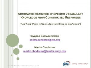 AUTOMATED MEASURES OF SPECIFIC VOCABULARY KNOWLEDGE FROM CONSTRUCTED