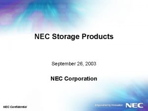 NEC Storage Products September 26 2003 NEC Corporation