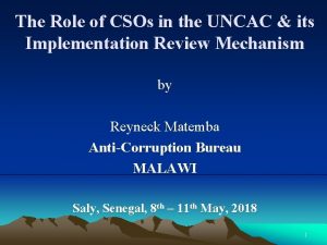 The Role of CSOs in the UNCAC its