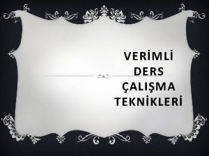 VERML DERS ALIMA TEKNKLER v Yaplan aratrmalar baarl