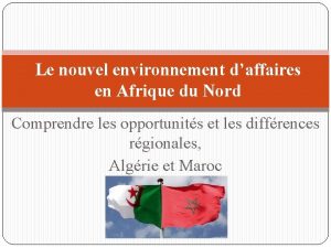 Le nouvel environnement daffaires en Afrique du Nord