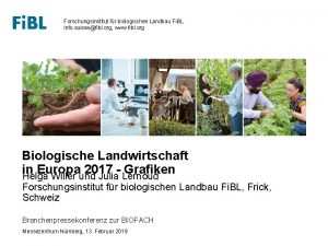 Forschungsinstitut fr biologischen Landbau Fi BL info suissefibl