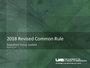 2018 Revised Common Rule Expedited Status Update January