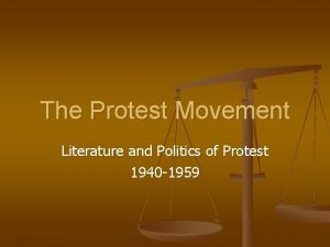 The Protest Movement Literature and Politics of Protest