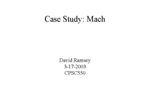 Case Study Mach David Ramsey 3 17 2003