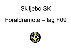 Skiljebo SK Frldramte lag F 09 Agenda Att