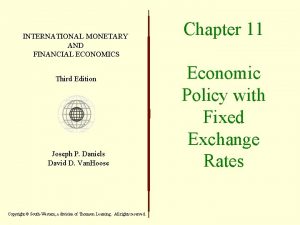 INTERNATIONAL MONETARY AND FINANCIAL ECONOMICS Third Edition Joseph
