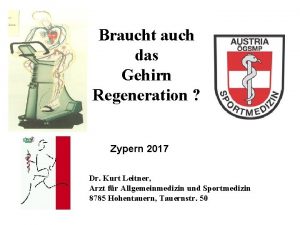 Braucht auch das Gehirn Regeneration Zypern 2017 Dr