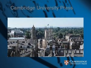 Cambridge University Press Cambridge Journals Online CJOs Cambridge