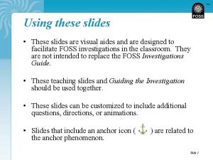TM Using these slides These slides are visual