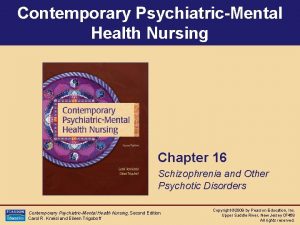 Contemporary PsychiatricMental Health Nursing Chapter 16 Schizophrenia and