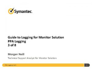 Guide to Logging for Monitor Solution PPA Logging