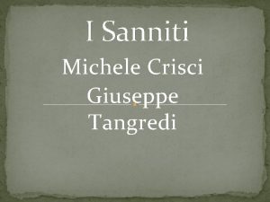 I Sanniti Michele Crisci Giuseppe Tangredi I Sanniti