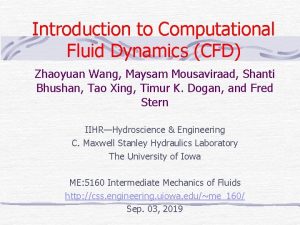 Introduction to Computational Fluid Dynamics CFD Zhaoyuan Wang