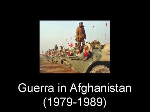 Guerra in Afghanistan 1979 1989 Cause e schieramenti