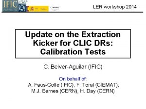 LER workshop 2014 Update on the Extraction Kicker