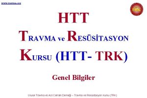 www travma org HTT TRAVMA ve RESSTASYON KURSU