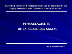 Curso Regional sobre Estrategias Sindicales en Seguridad Social