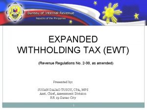 EXPANDED WITHHOLDING TAX EWT Revenue Regulations No 2