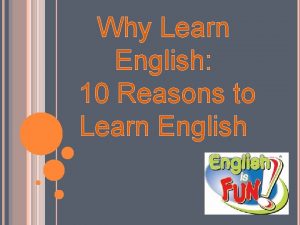Why Learn English 10 Reasons to Learn English