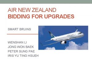 AIR NEW ZEALAND BIDDING FOR UPGRADES SMART BRUINS