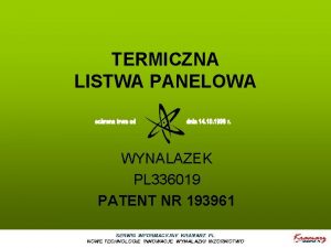 TERMICZNA LISTWA PANELOWA WYNALAZEK PL 336019 PATENT NR