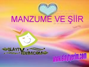 MANZUME VE R MANZUME VE R HAKKINDA Nazm