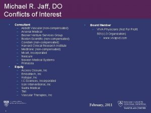 Michael R Jaff DO Conflicts of Interest Consultant