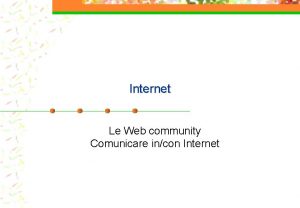 Internet Le Web community Comunicare incon Internet Consultare
