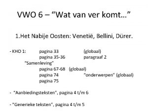 VWO 6 Wat van ver komt 1 Het