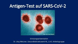 AntigenTest auf SARSCo V2 Foto CDCFred Murphy Schulungsprsentation