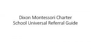 Dixon montessori charter school