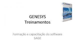 GENESYS Treinamentos Formao e capacitao do software SAGE