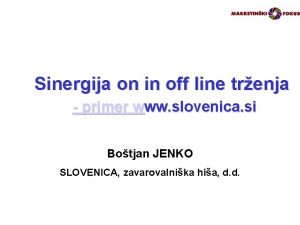 Sinergija on in off line trenja primer www