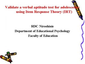 Validate a verbal aptitude test for adolescents using