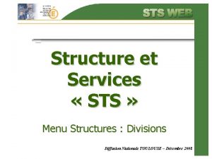 Menu Structure Divisions Structure et Services STS Menu