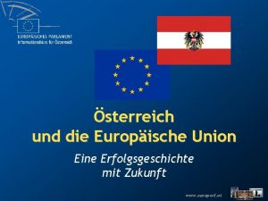 sterreich und die Europische Union Eine Erfolgsgeschichte mit