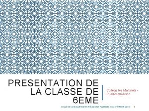 PRESENTATION DE LA CLASSE DE 6 EME Collge