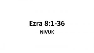 Ezra 8 1 36 NIVUK List of the