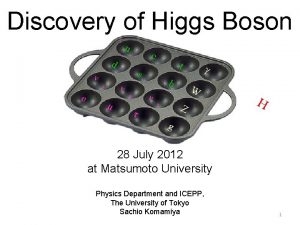 Discovery of Higgs Boson u c d s