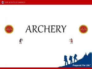 ARCHERY 1 a 1 Three safety rules when