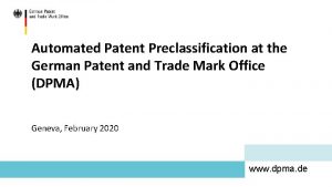 Automated Patent Preclassification at the German Patent and