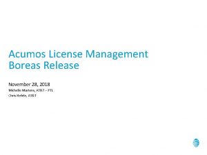 Acumos License Management Boreas Release November 28 2018