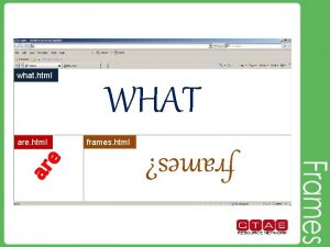 what html WHAT ar e frames html frames