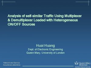 Analysis of selfsimilar Traffic Using Multiplexer Demultiplexer Loaded