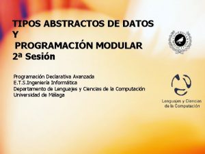 TIPOS ABSTRACTOS DE DATOS Y PROGRAMACIN MODULAR 2