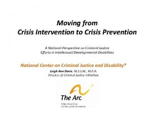 Moving from Crisis Intervention to Crisis Prevention A
